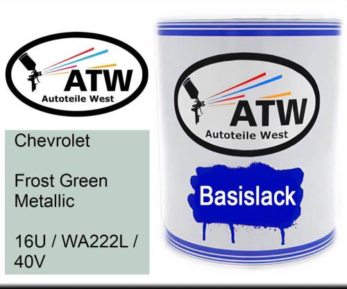 Chevrolet, Frost Green Metallic, 16U / WA222L / 40V: 1L Lackdose, von ATW Autoteile West.